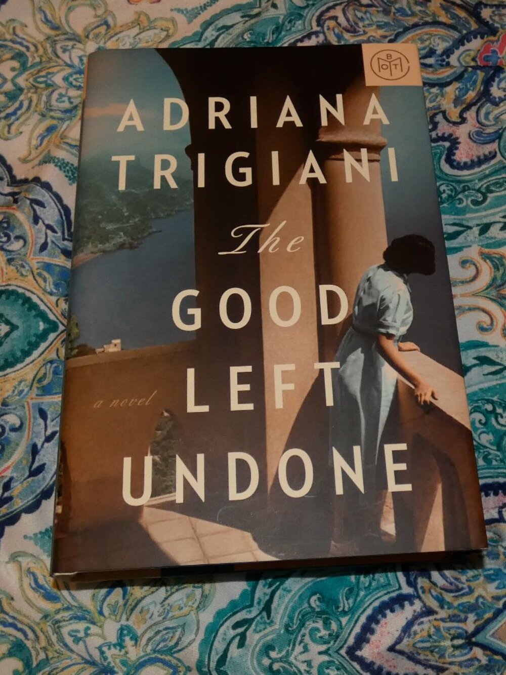 The Good Left Undone by Adriana Trigiani  (BOTM)